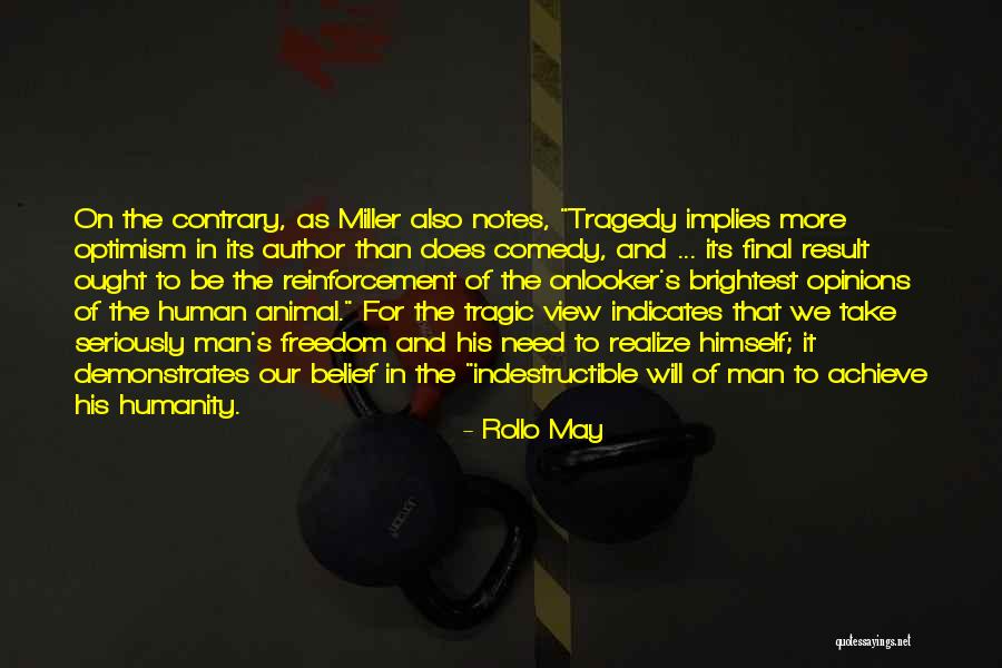 The Human Comedy Quotes By Rollo May The Human Comedy Quotes By Rollo May