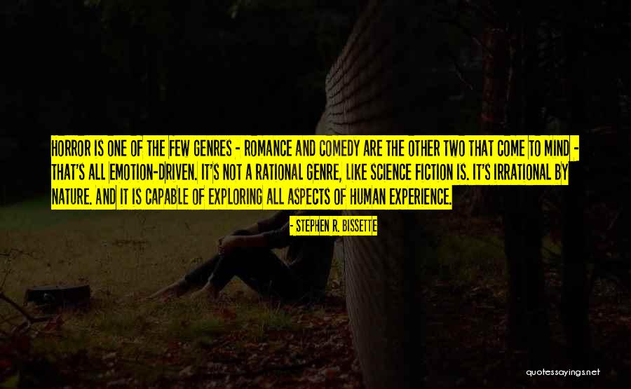 The Human Comedy Quotes By Stephen R. Bissette The Human Comedy Quotes By Stephen R. Bissette