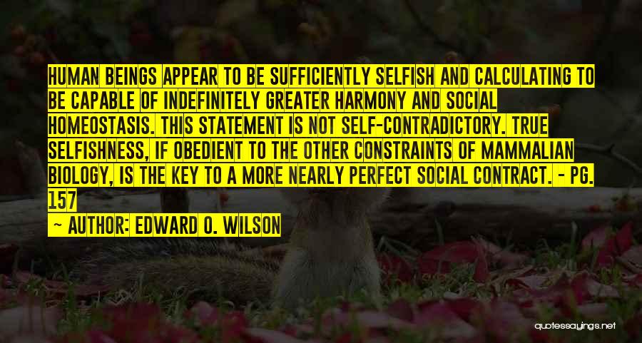 The Human Contract Quotes By Edward O. Wilson