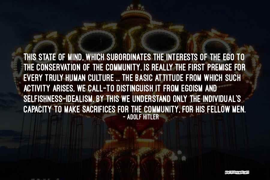 The Human Ego Quotes By Adolf Hitler The Human Ego Quotes By Adolf Hitler