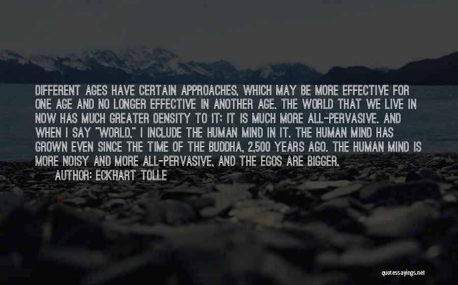 The Human Ego Quotes By Eckhart Tolle