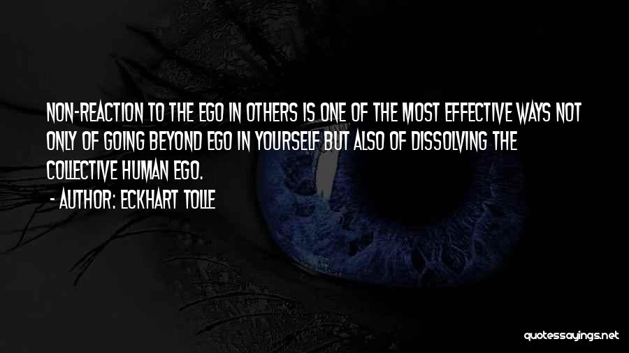 The Human Ego Quotes By Eckhart Tolle