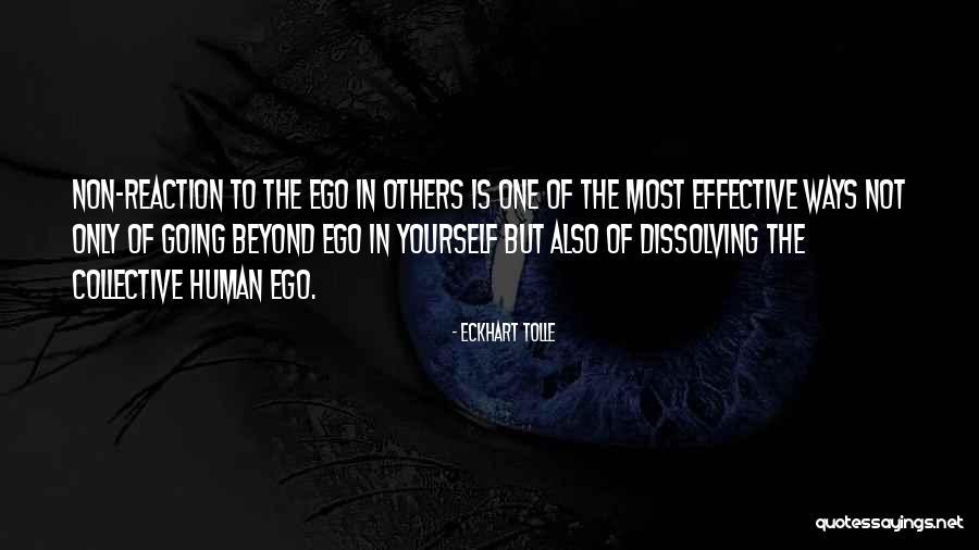 The Human Ego Quotes By Eckhart Tolle