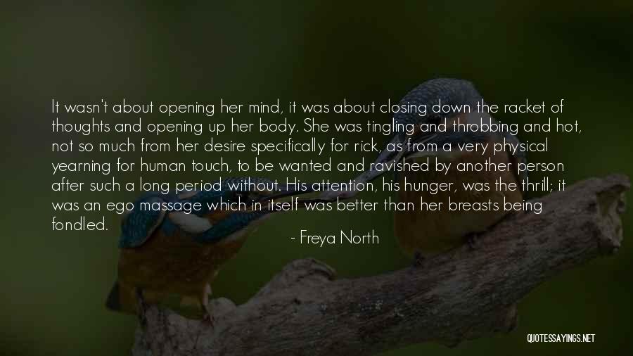 The Human Ego Quotes By Freya North The Human Ego Quotes By Freya North