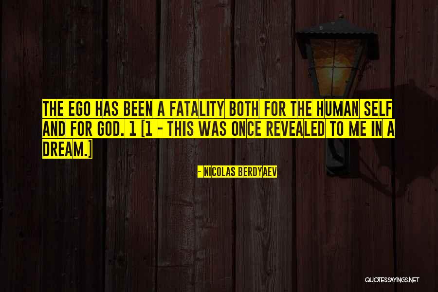 The Human Ego Quotes By Nicolas Berdyaev The Human Ego Quotes By Nicolas Berdyaev