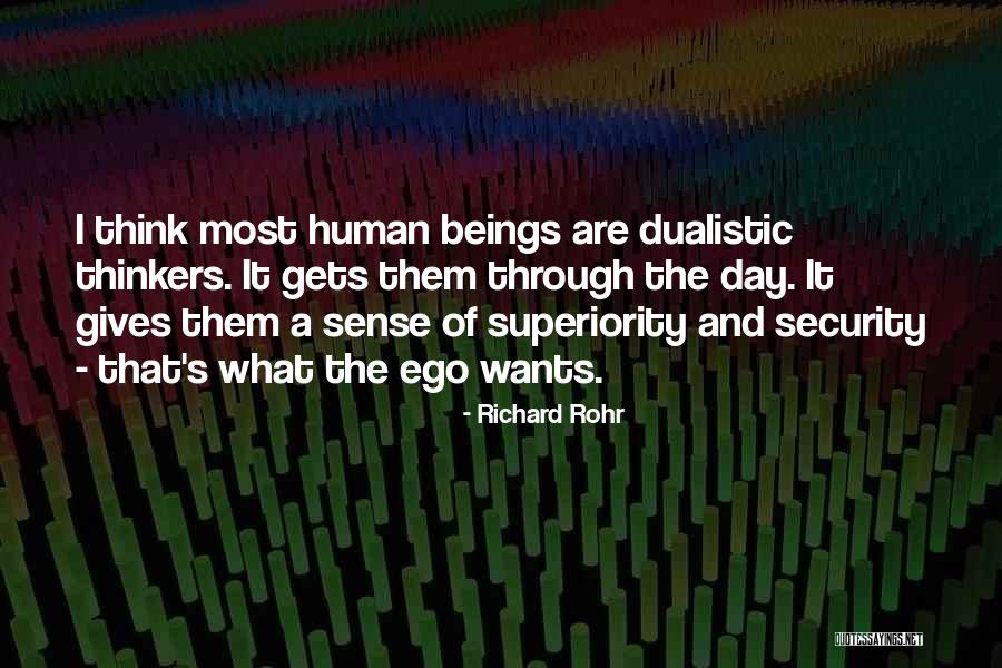 The Human Ego Quotes By Richard Rohr