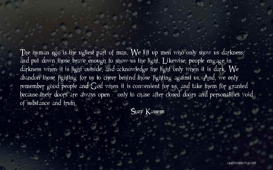 The Human Ego Quotes By Suzy Kassem The Human Ego Quotes By Suzy Kassem
