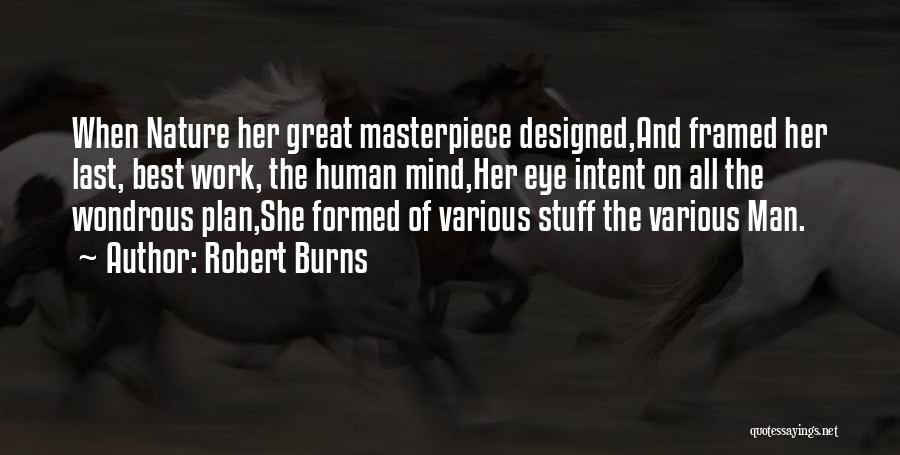 The Human Eye Quotes By Robert Burns