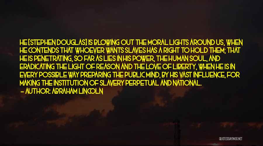 The Human Mind Power Quotes By Abraham Lincoln