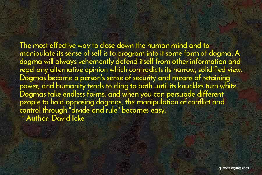 The Human Mind Power Quotes By David Icke