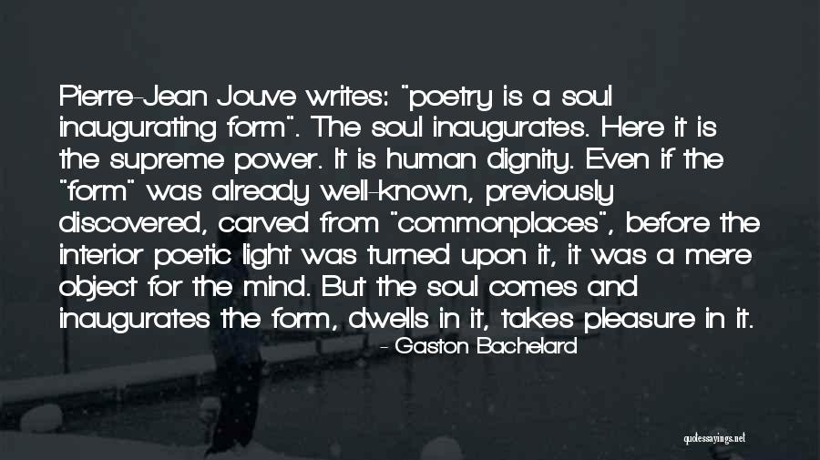 The Human Mind Power Quotes By Gaston Bachelard The Human Mind Power Quotes By Gaston Bachelard