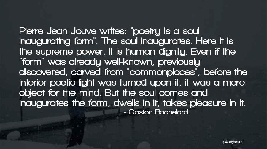 The Human Mind Power Quotes By Gaston Bachelard