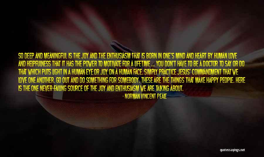 The Human Mind Power Quotes By Norman Vincent Peale The Human Mind Power Quotes By Norman Vincent Peale
