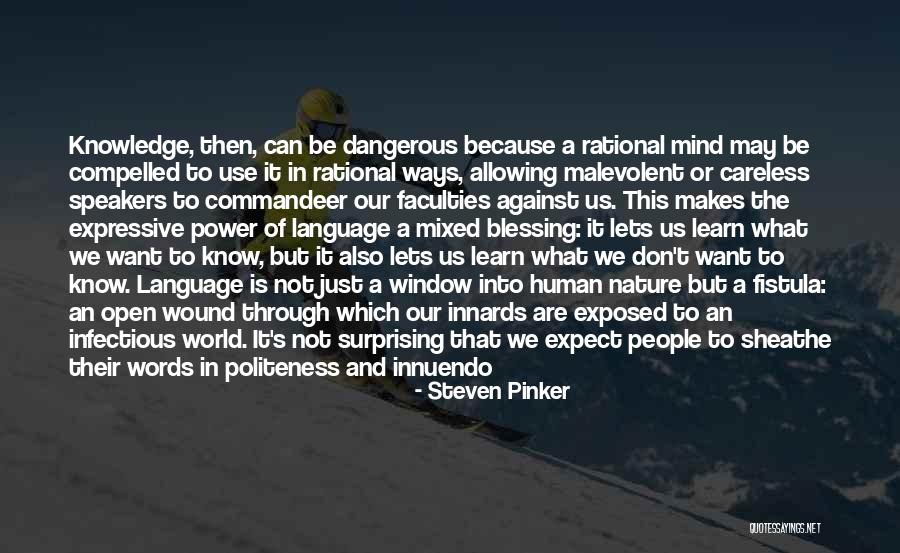 The Human Mind Power Quotes By Steven Pinker