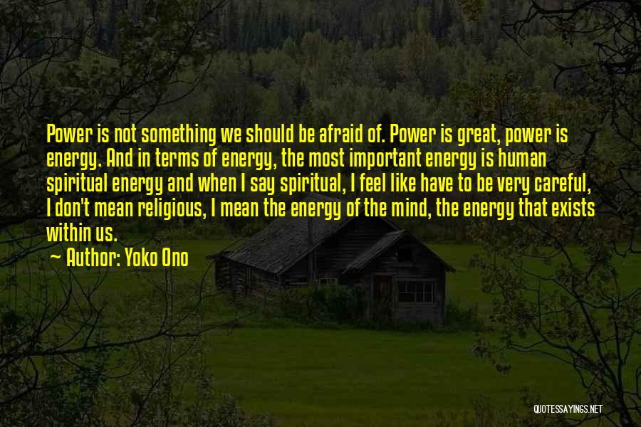 The Human Mind Power Quotes By Yoko Ono