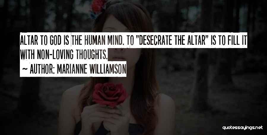The Human Mind Quotes By Marianne Williamson