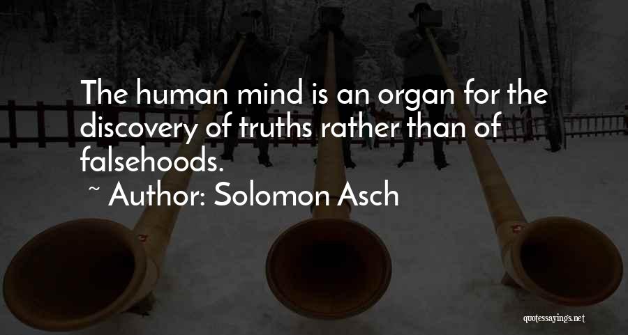 The Human Mind Quotes By Solomon Asch