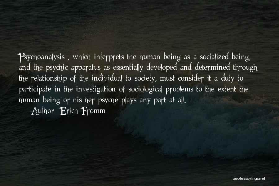 The Human Psyche Quotes By Erich Fromm