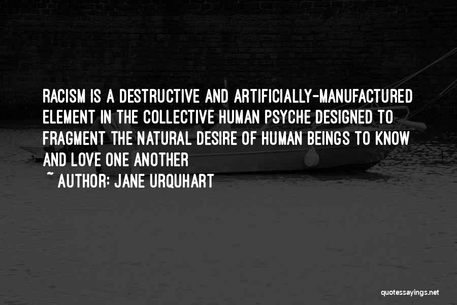 The Human Psyche Quotes By Jane Urquhart