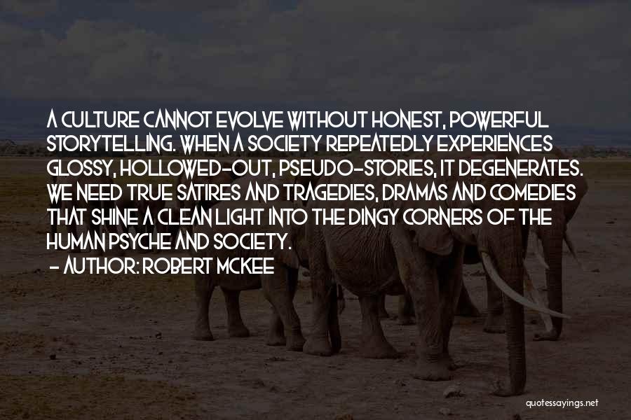 The Human Psyche Quotes By Robert McKee