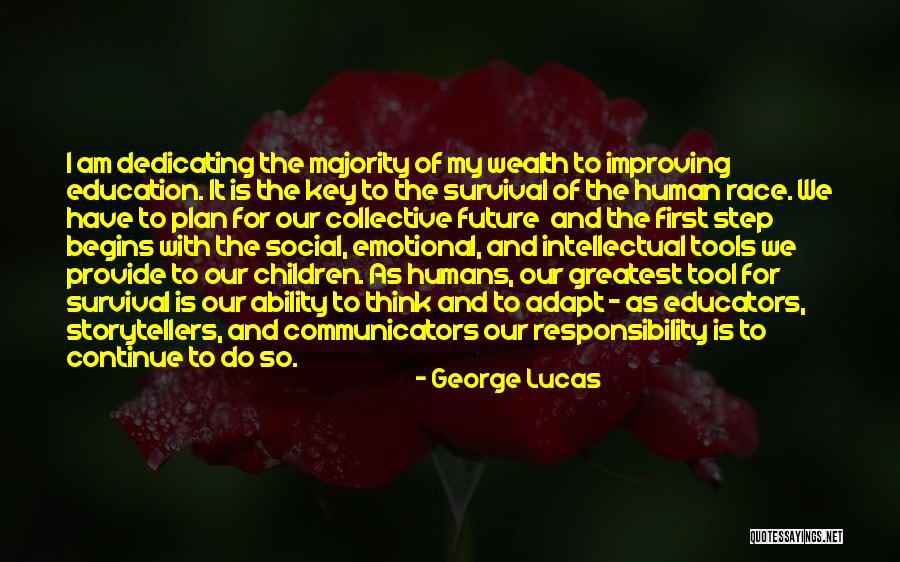 The Human Race Quotes By George Lucas The Human Race Quotes By George Lucas