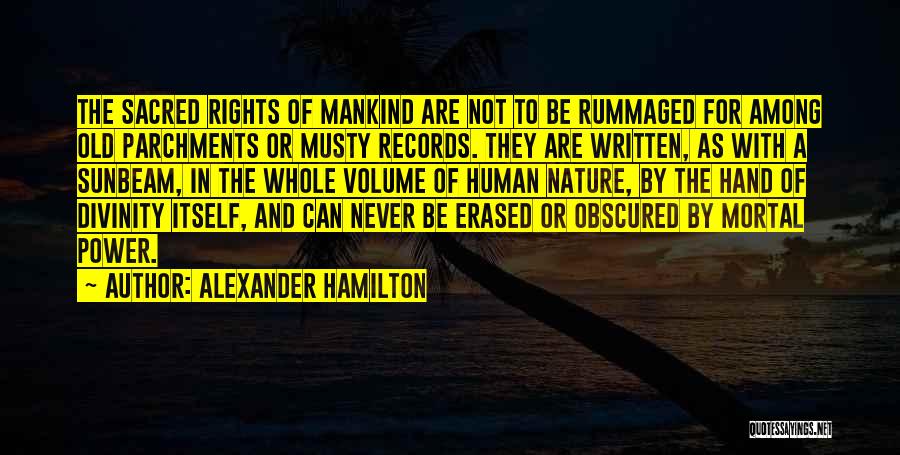 The Human Rights Quotes By Alexander Hamilton