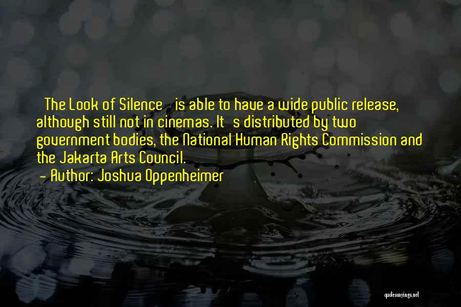 The Human Rights Quotes By Joshua Oppenheimer