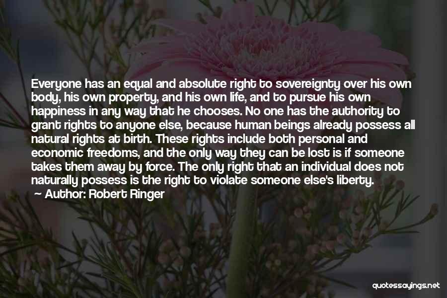 The Human Rights Quotes By Robert Ringer