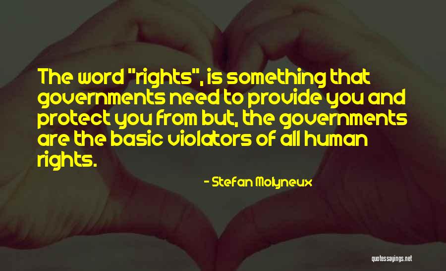 The Human Rights Quotes By Stefan Molyneux