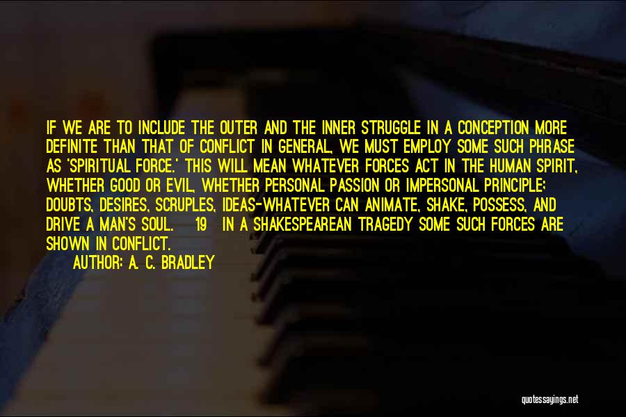 The Human Struggle Quotes By A. C. Bradley
