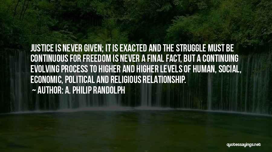 The Human Struggle Quotes By A. Philip Randolph