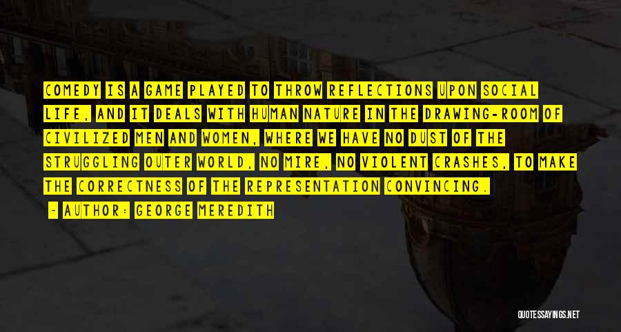 The Human Struggle Quotes By George Meredith