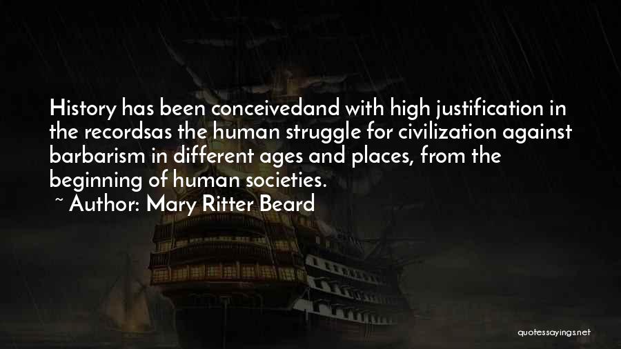 The Human Struggle Quotes By Mary Ritter Beard