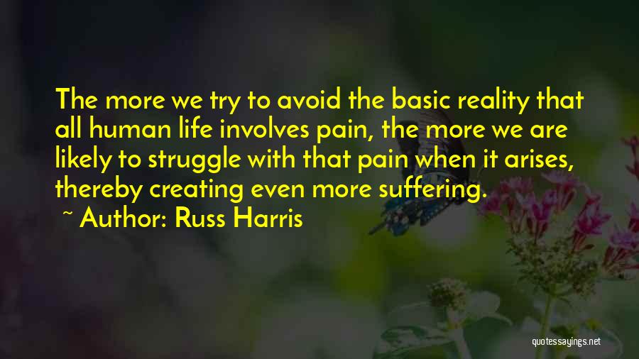 The Human Struggle Quotes By Russ Harris