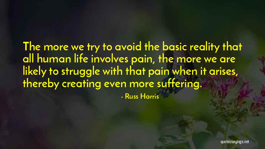 The Human Struggle Quotes By Russ Harris