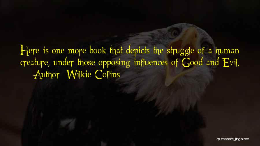 The Human Struggle Quotes By Wilkie Collins