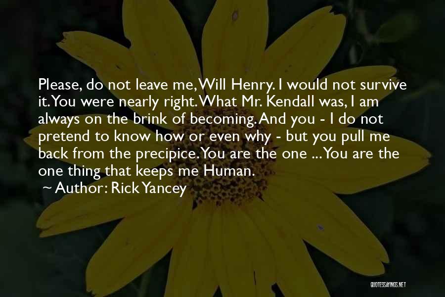 The Human Will To Survive Quotes By Rick Yancey