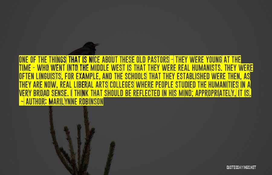 The Humanities Quotes By Marilynne Robinson