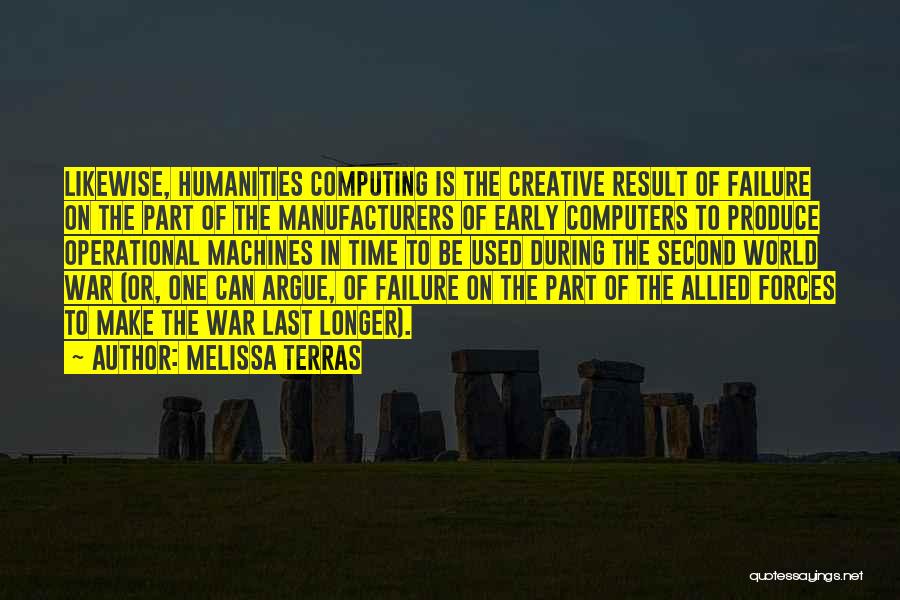 The Humanities Quotes By Melissa Terras