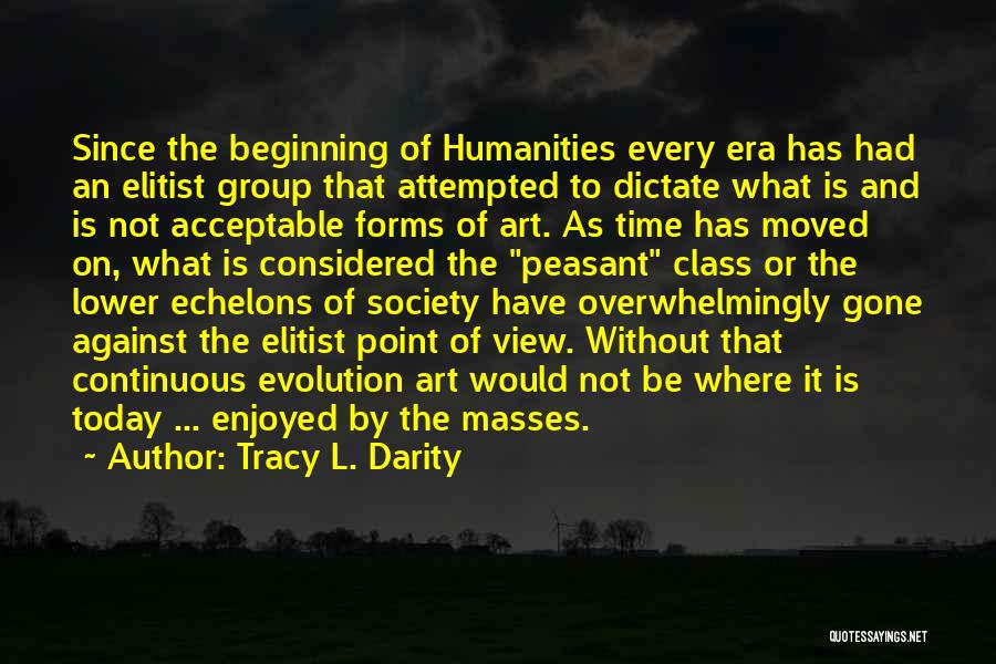The Humanities Quotes By Tracy L. Darity