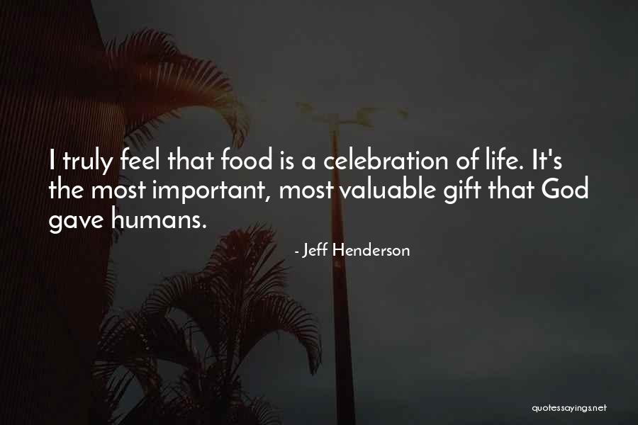 The Humans Quotes By Jeff Henderson