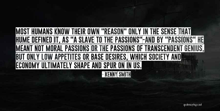 The Humans Quotes By Kenny Smith