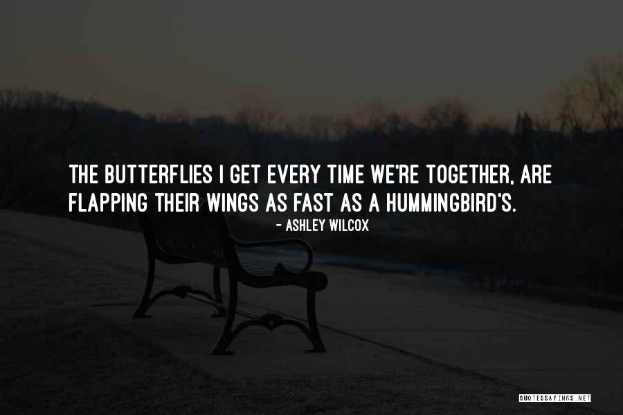 The Hummingbird Quotes By Ashley Wilcox The Hummingbird Quotes By Ashley Wilcox