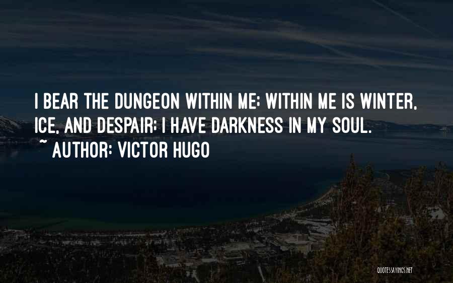 The Hunchback Of Notre Dame Quotes By Victor Hugo