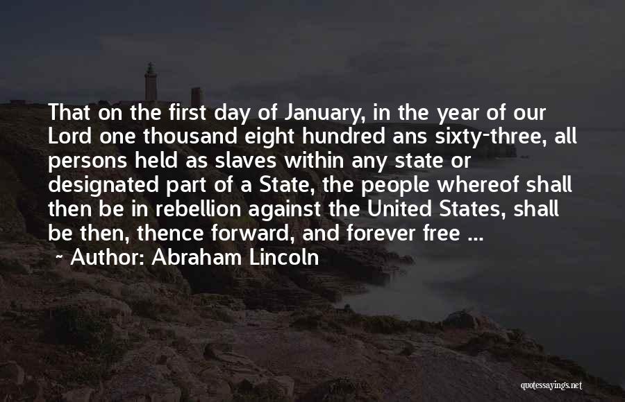 The Hundred Years War Quotes By Abraham Lincoln