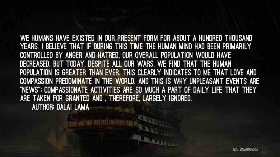 The Hundred Years War Quotes By Dalai Lama
