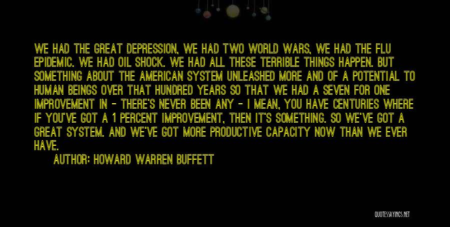 The Hundred Years War Quotes By Howard Warren Buffett