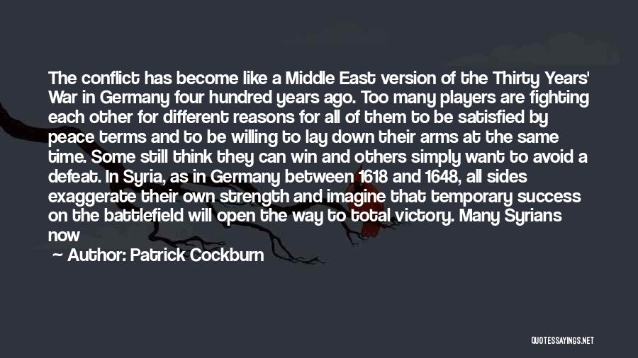 The Hundred Years War Quotes By Patrick Cockburn