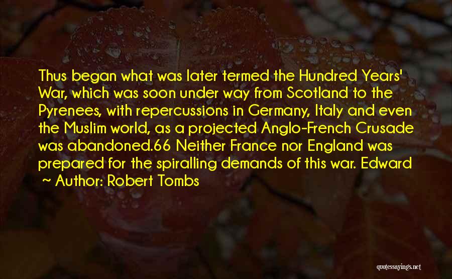 The Hundred Years War Quotes By Robert Tombs