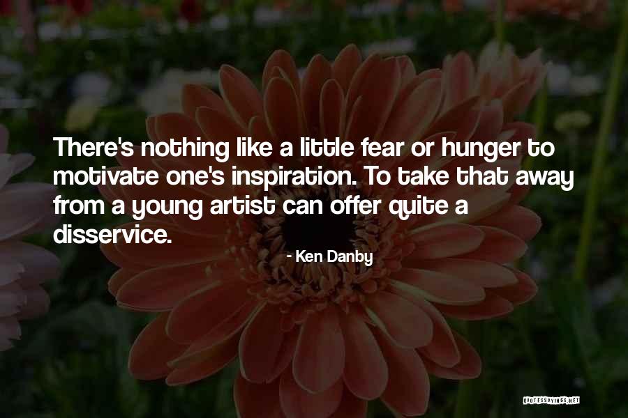 The Hunger Artist Quotes By Ken Danby